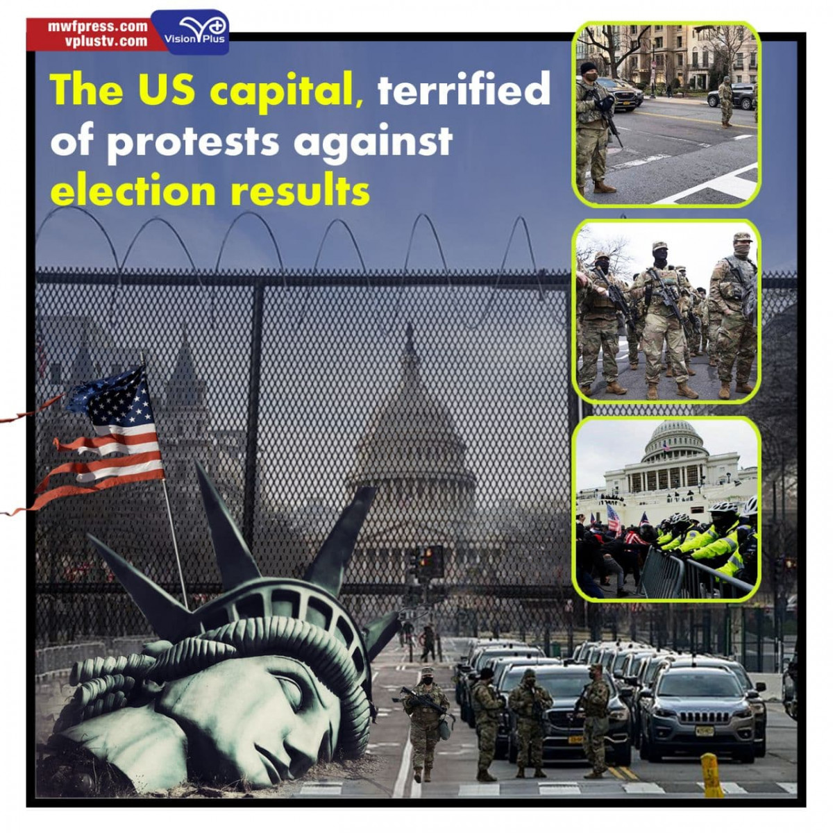 The US capital, terrified of protests against election results