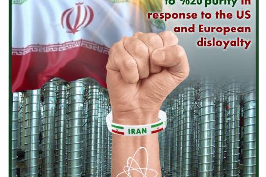 Iran begins enriching uranium to 20% purity in response to the US and European disloyalty