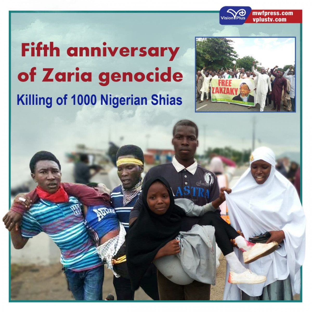 Fifth anniversary of Zaria genocide  Killing of 1000 Nigerian Shias