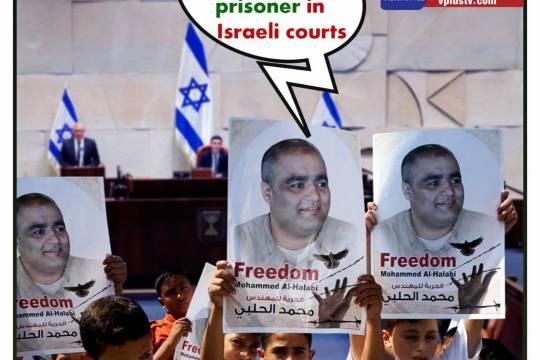 140 trials for the Palestinian prisoner in Israeli courts