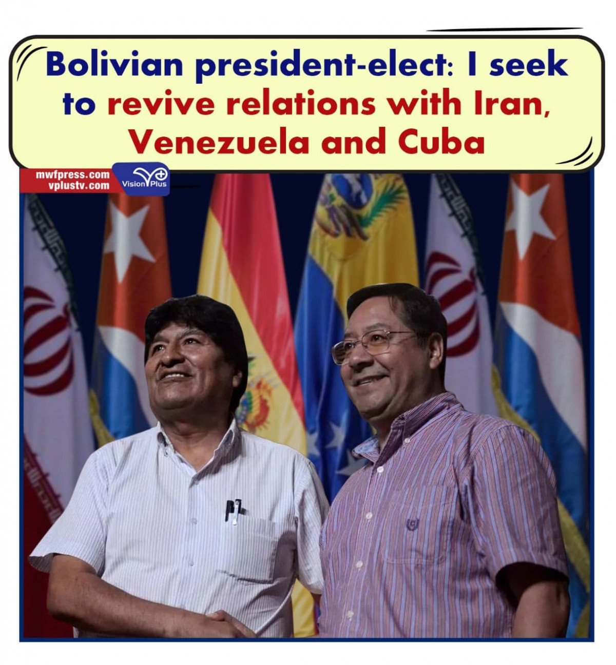 Bolivian president-elect: I seek to revive relations with Iran, Venezuela and Cuba