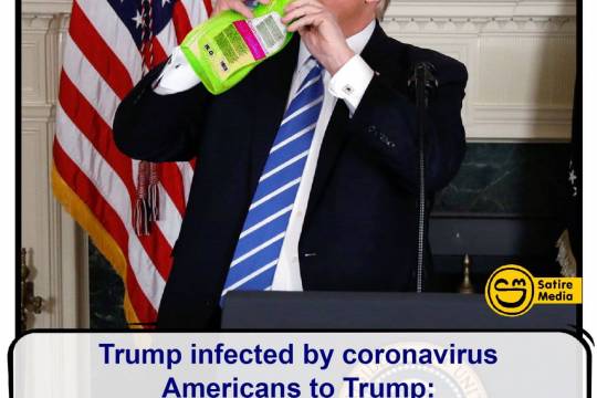 Trump infected by coronavirus Americans to Trump: Drink detergent that works miracles