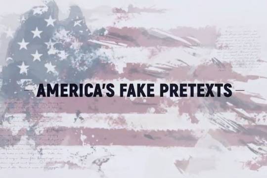America’s Fake pretexts1