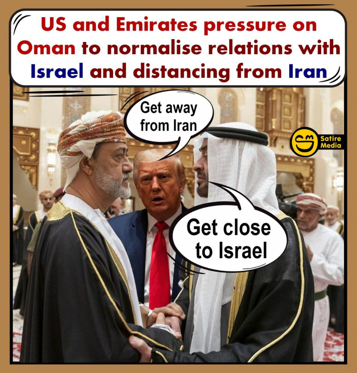 US and Emirates pressure on Oman to normalise relations with Israel and distancing from Iran