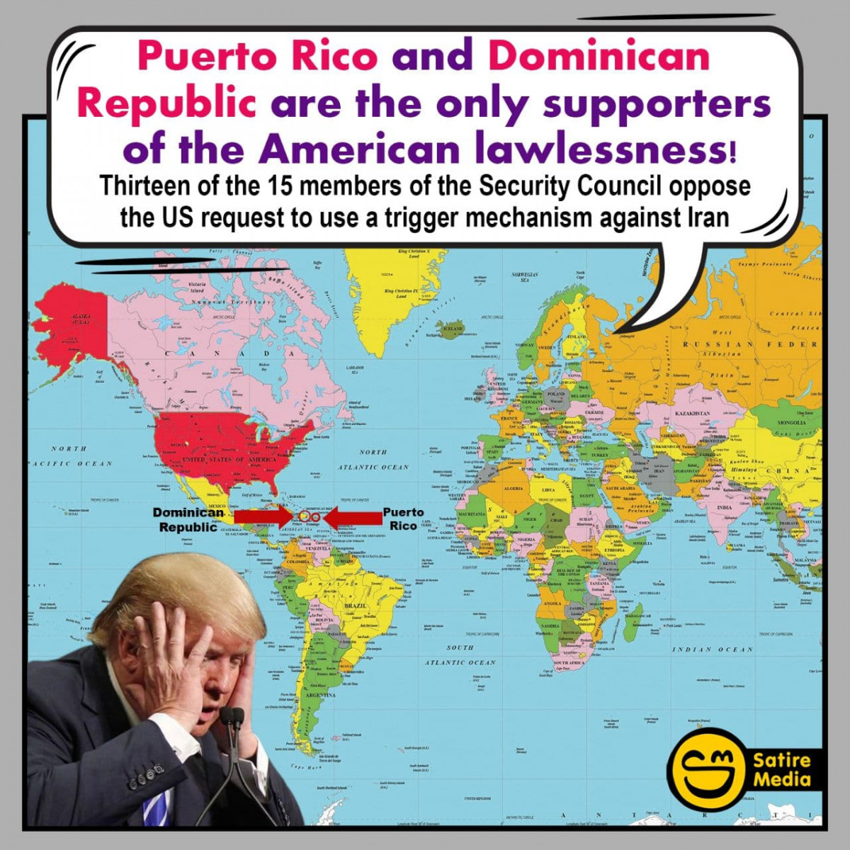 Puerto Rico and Dominican Republic are the only supporter s of the American lawlessness