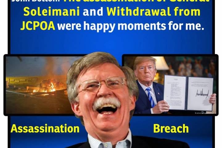 John Bolton: The assassination of General Soleimani and Withdrawal from JCPOA were happy moments for me