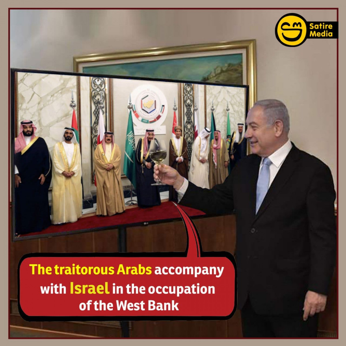 The traitorous Arabs accompany with Israel in the occupation of the West Bank