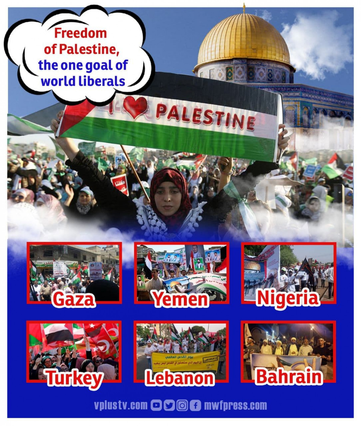 Freedom of Palestine, the one goal of world liberals1