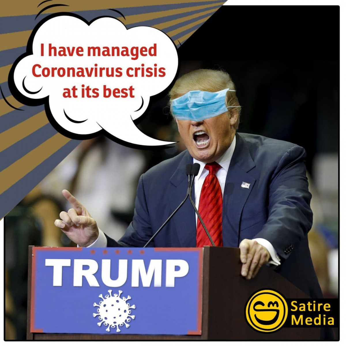 I have managed Coronavirus crisis at its best
