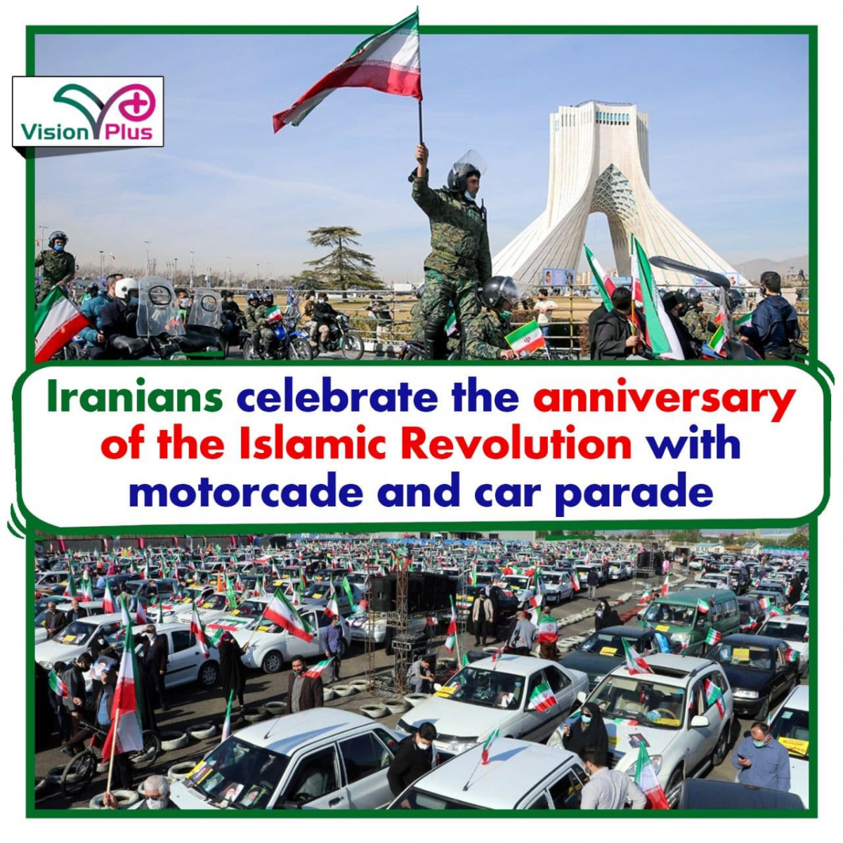 Iranians celebrate the anniversary of the Islamic Revolution with motorcade and car parade