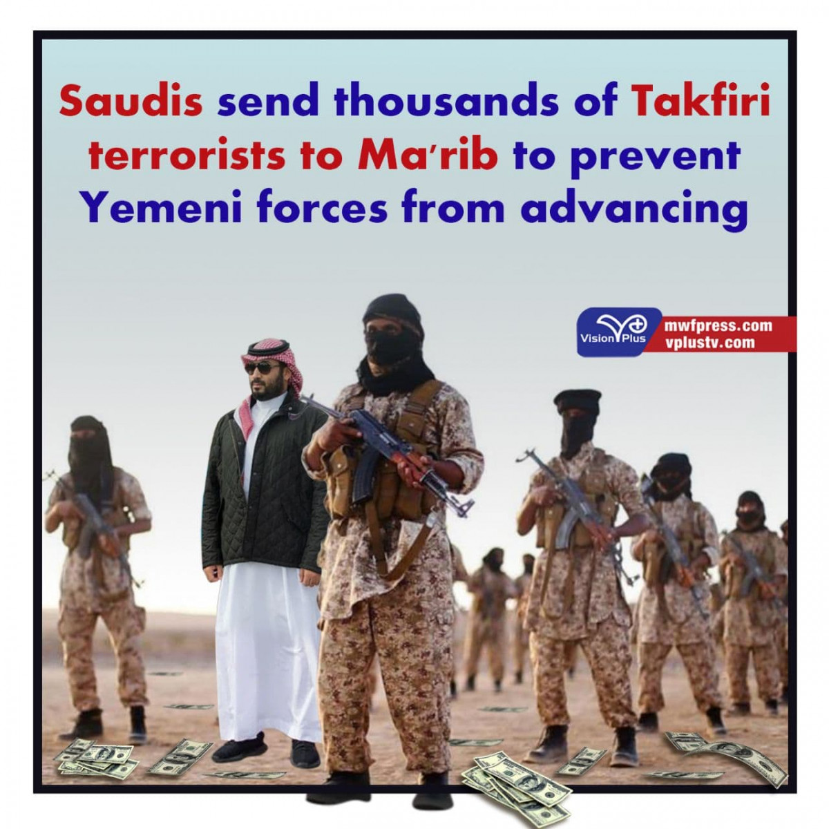 Saudis send thousands of Takfiri terrorists to Ma'rib to prevent Yemeni forces from advancing
