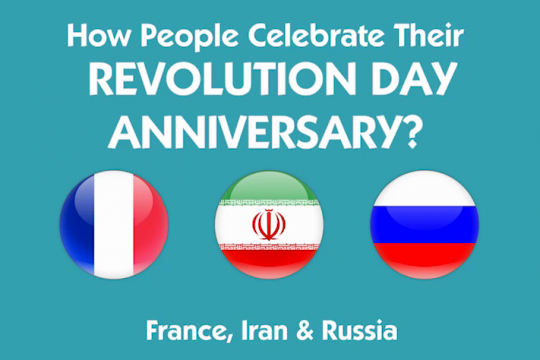 How People Celebrate their REVOLUTION DAY ANNIVERSARY?