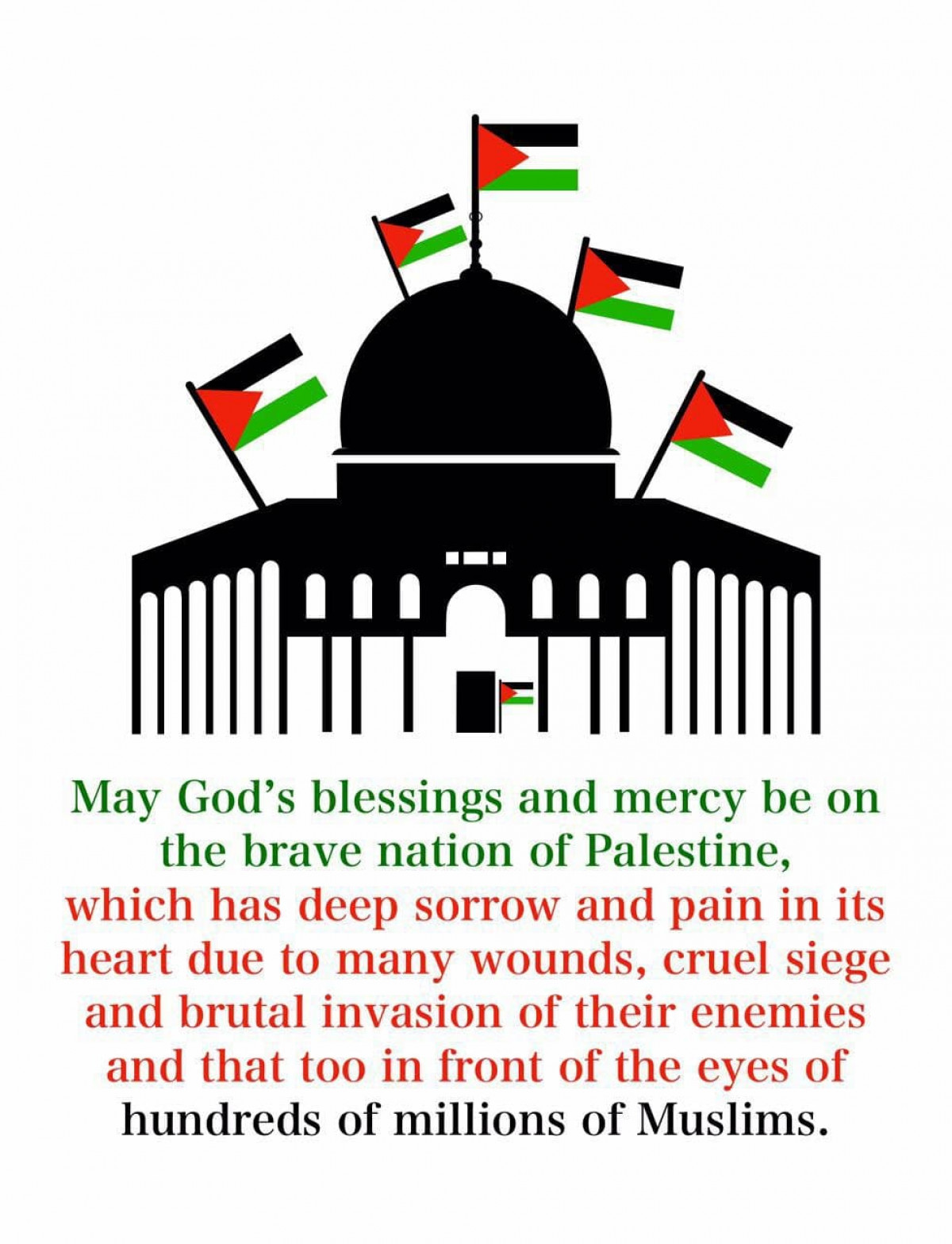 May God's blessings and mercy be on the brave nation of Palestine