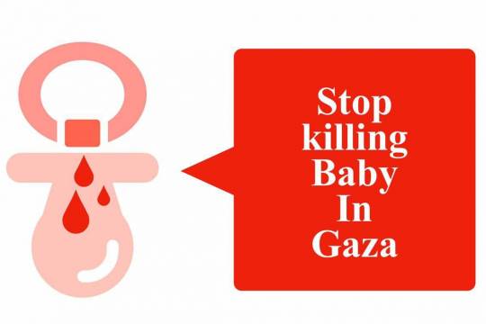 Collection of posters: Stop killing Baby in Gaza