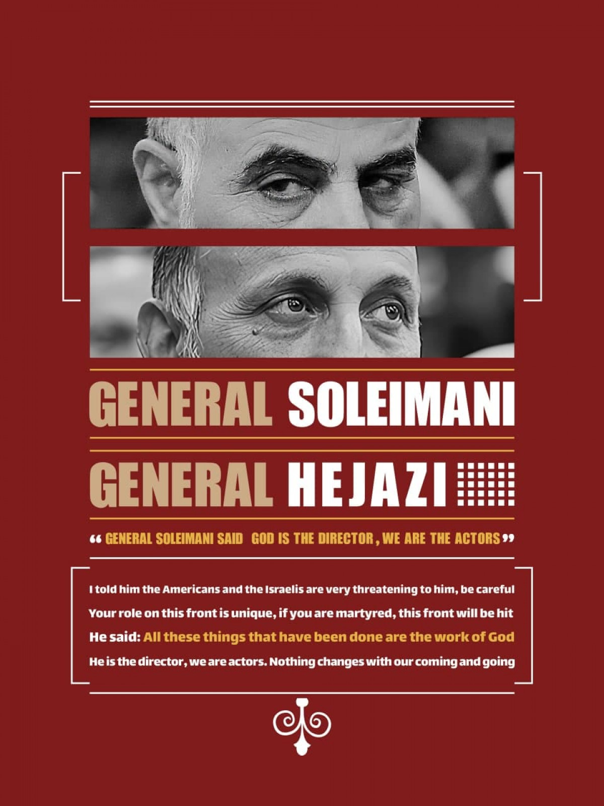 GENERAL SOLEIMANI SAID GOD IS THE DIRECTOR, WE ARE THE ACTORS