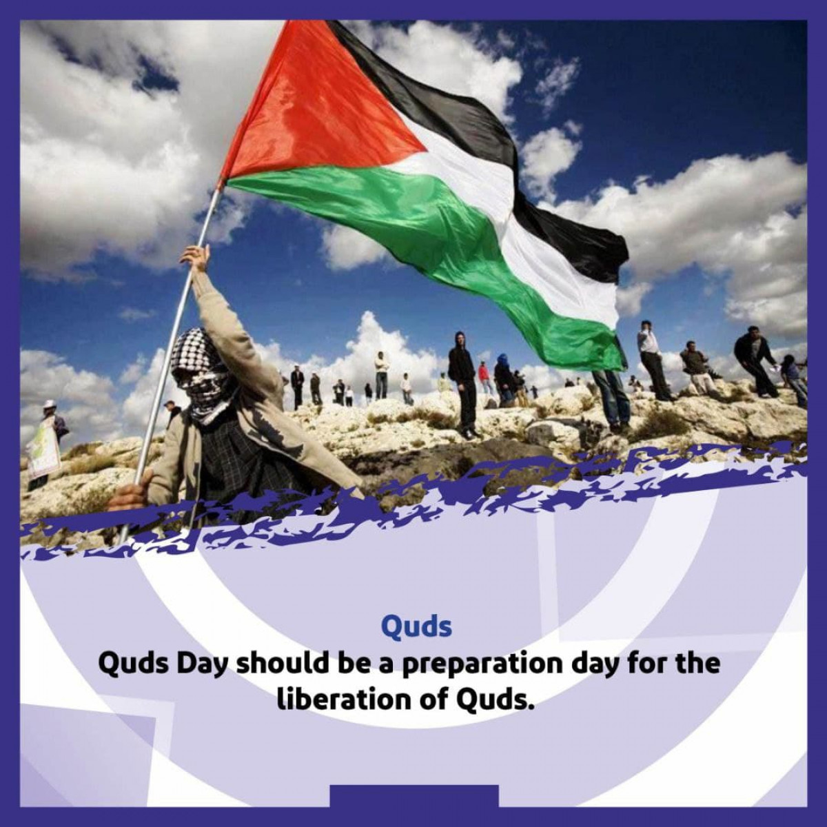 Quds Day should be a preparation day for the liberation of Quds