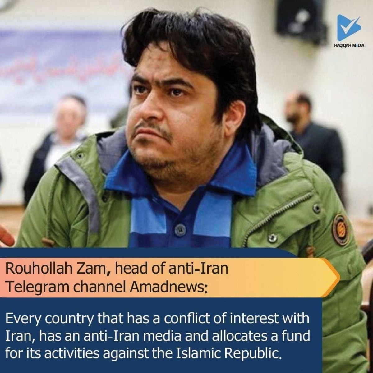 Rouhollah Zam, head of anti-Iran Telegram channel Amadnews:
