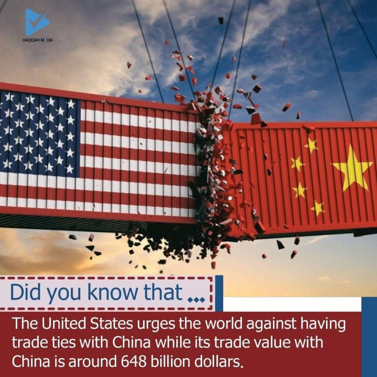 The United States urges the world against having trade ties with China while its trade value with China is around 648 billion dollars