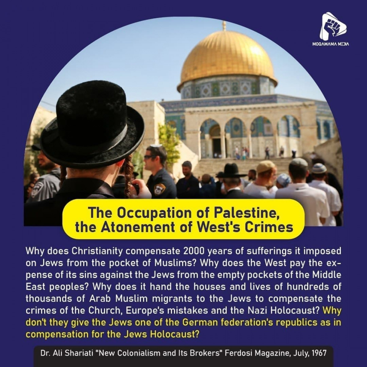 The Occupation of Palestine, the Atonement of West's Crimes 2