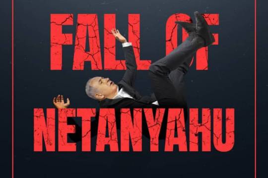 Fall of Netanyahu
