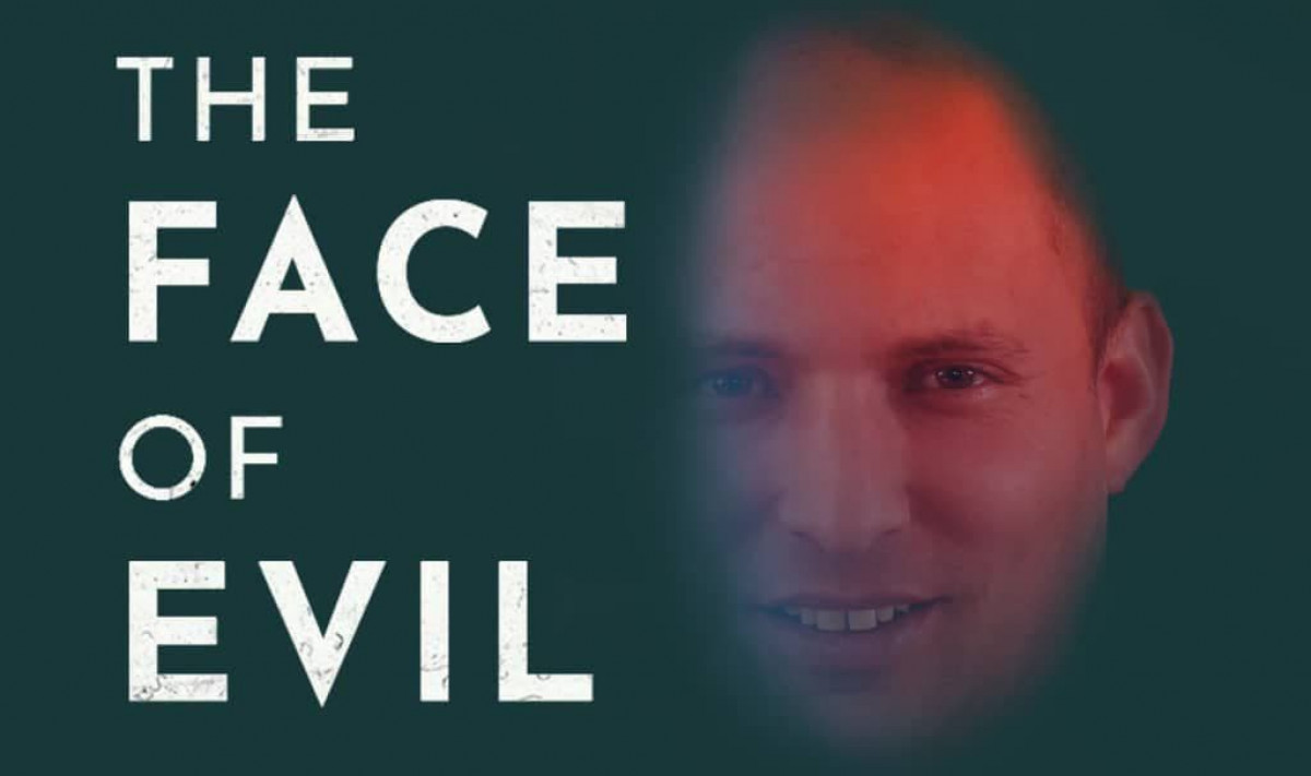 THE FACE OF EVIL