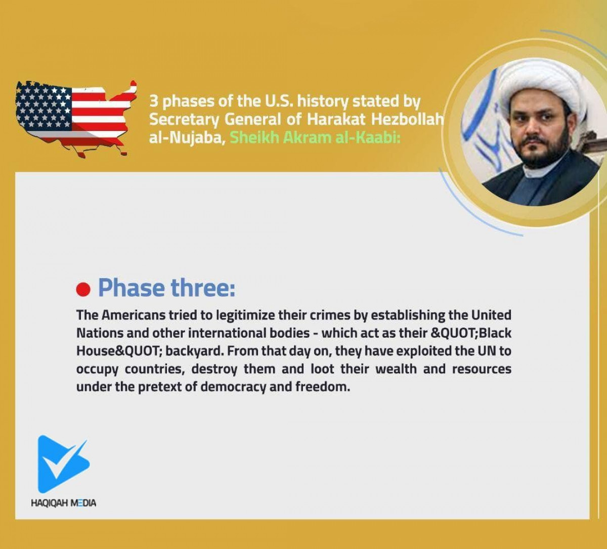 3 phases of the U.S. history stated by Secretary General of Harakat Hezbollah al-Nujaba, Sheikh Akram al-Kaabi 3