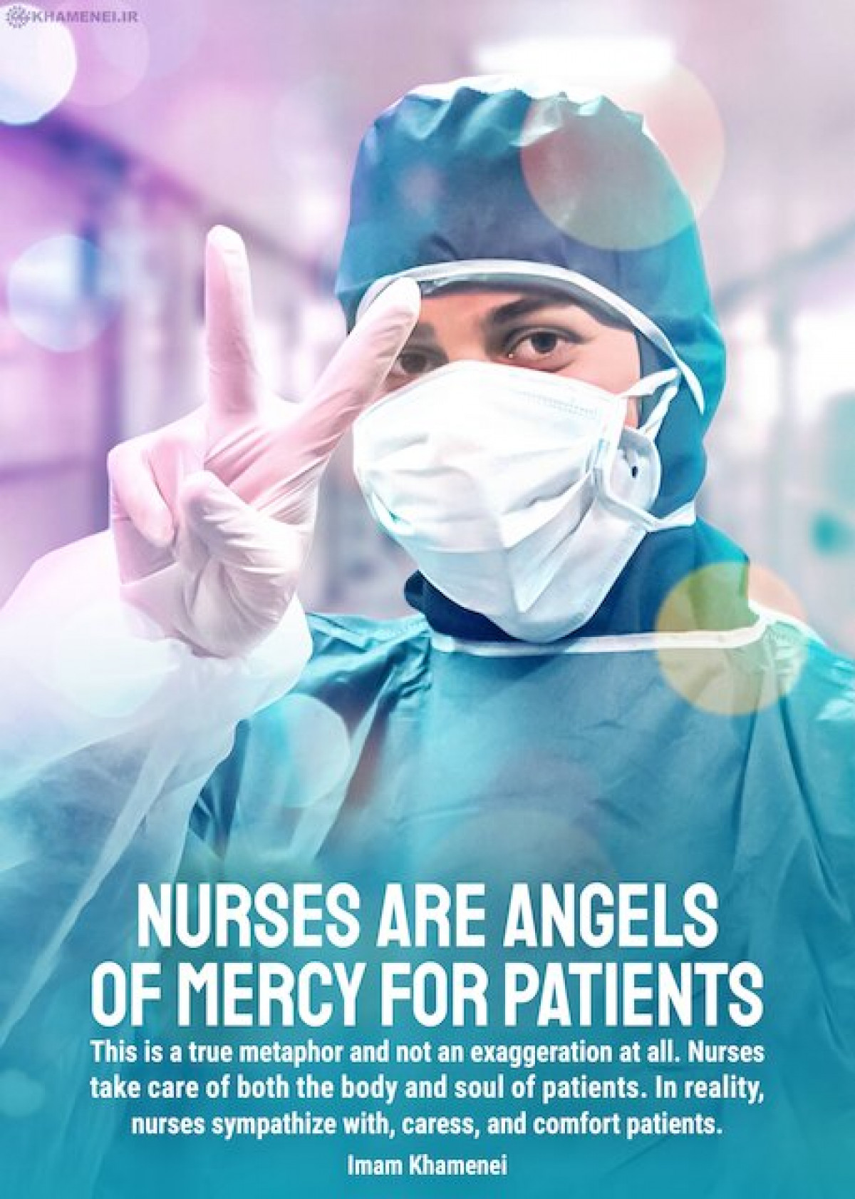 Nurses are angels of mercy