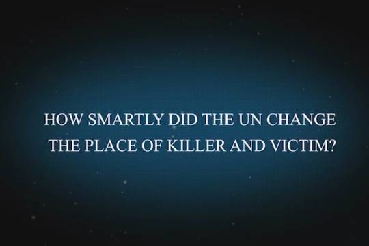 HOW SMARTLY DID THE UN CHANGE THE PLACE OF KILLER AND VICTIM?