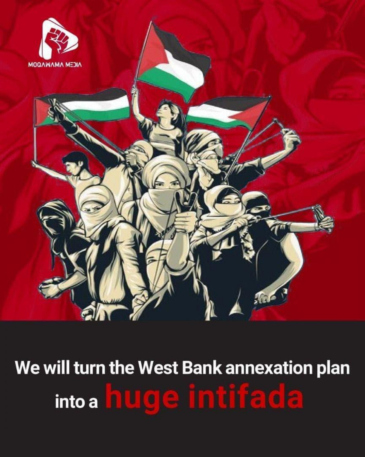 We will turn the West Bank annexation plan into a huge intifada