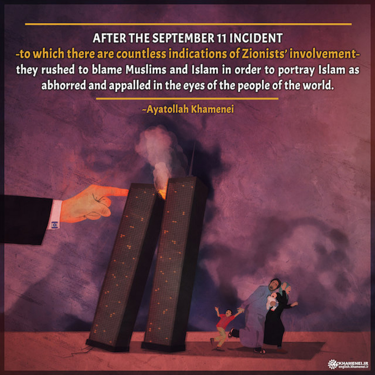 The trace of the Zionists in the Incident of 9/11 to demonize Muslims