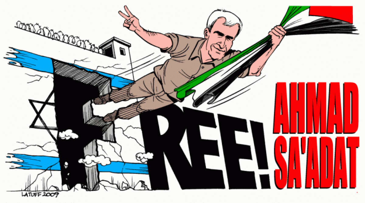 Free Ahmad Sa’adat and all Palestinian Prisoners