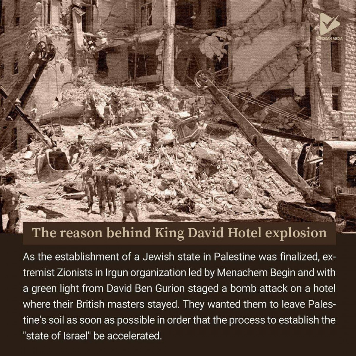 The reason behind King David Hotel explosion