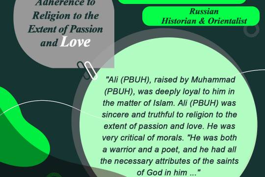 Adherence to Religion to the Extent of Passion and Love