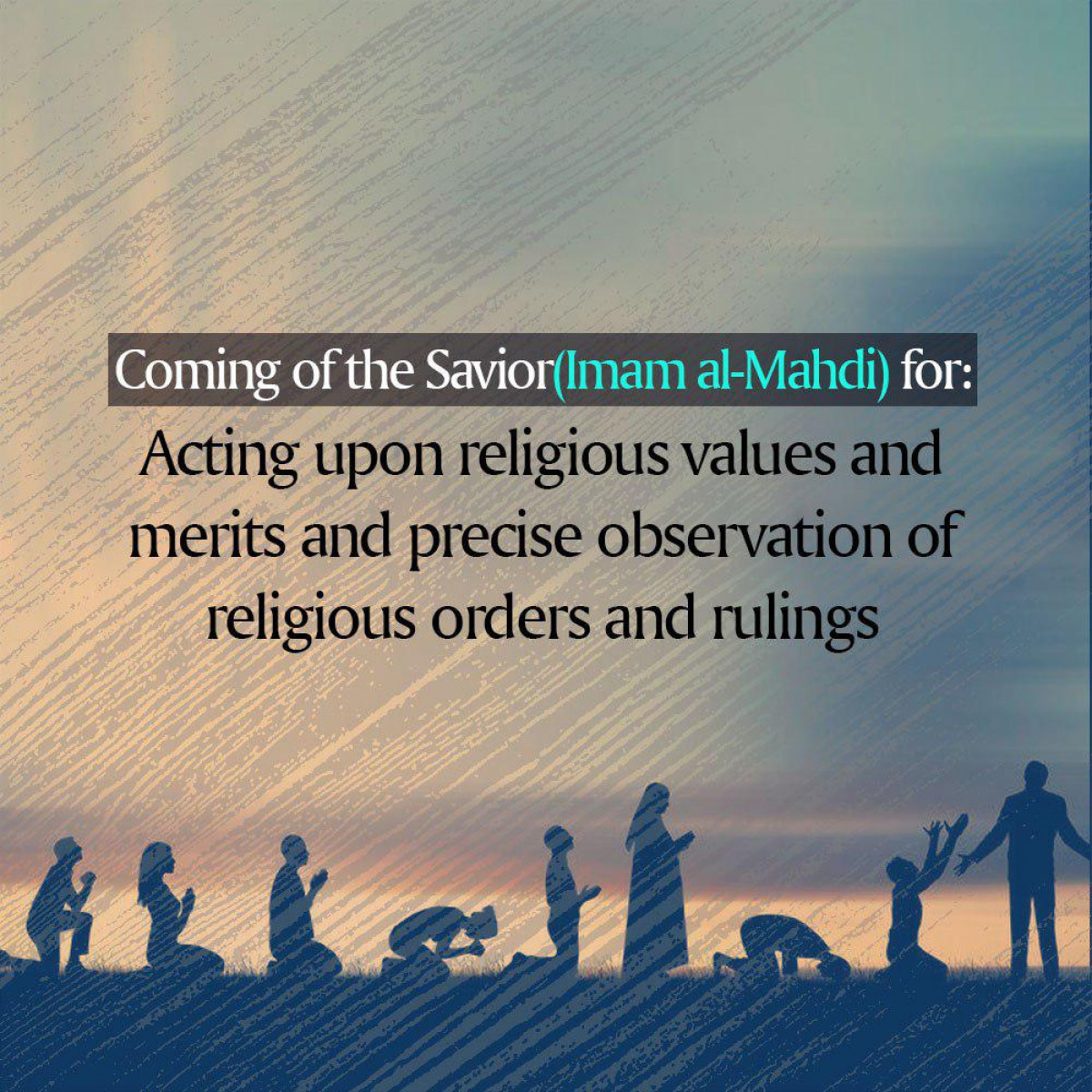 Coming of the Savior(Imam al-Mahdi) for 8