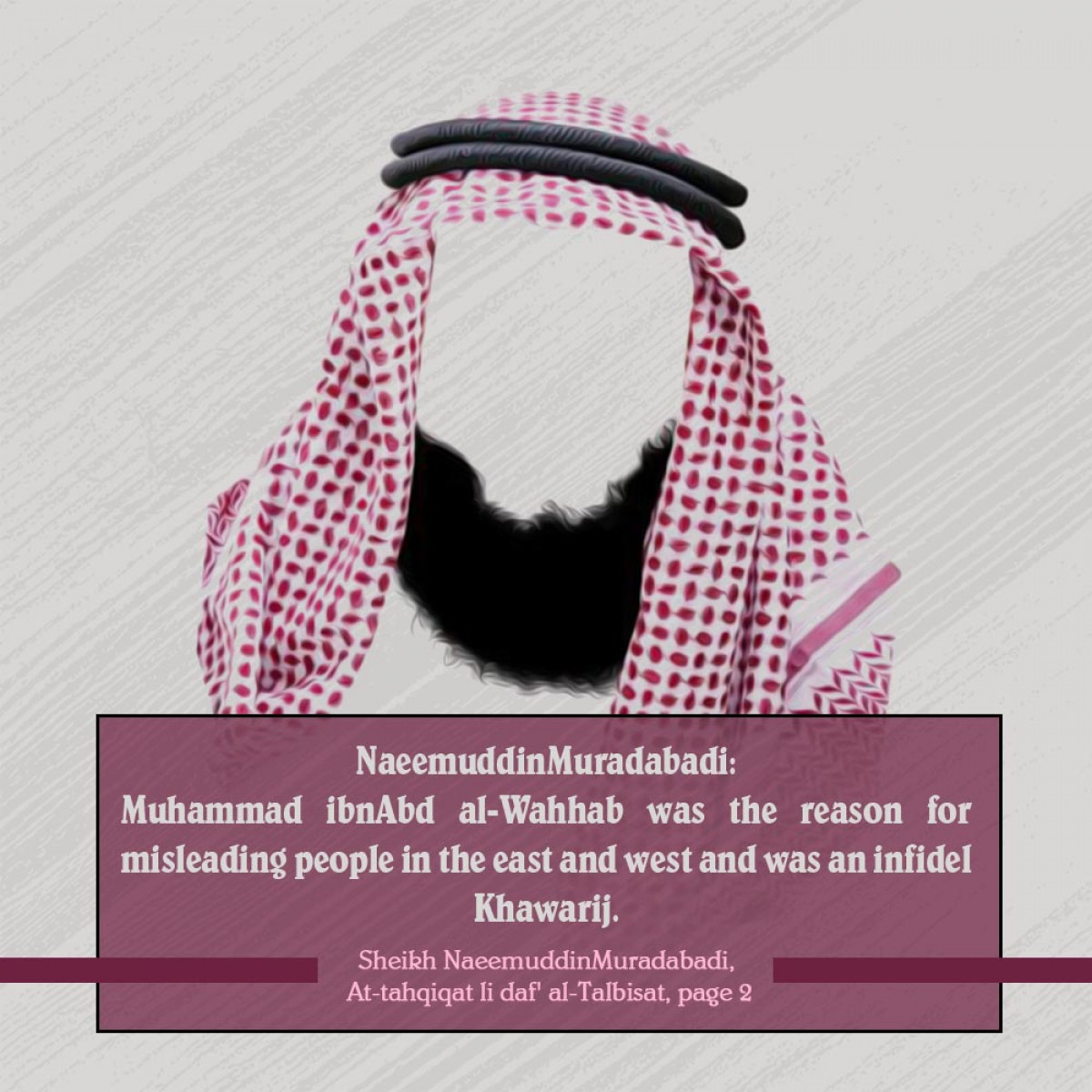 Muhammad ibnAbd al-Wahhab was the reason for misleading people in the east and west