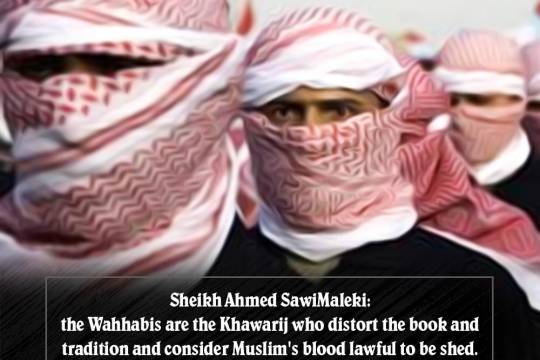 the Wahhabis are the Khawarij who distort the book and tradition
