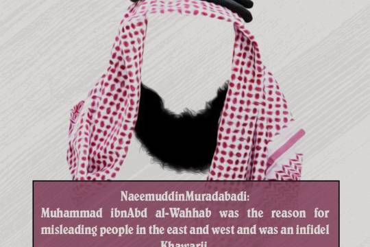 Muhammad ibnAbd al-Wahhab was the reason for misleading people in the east and west