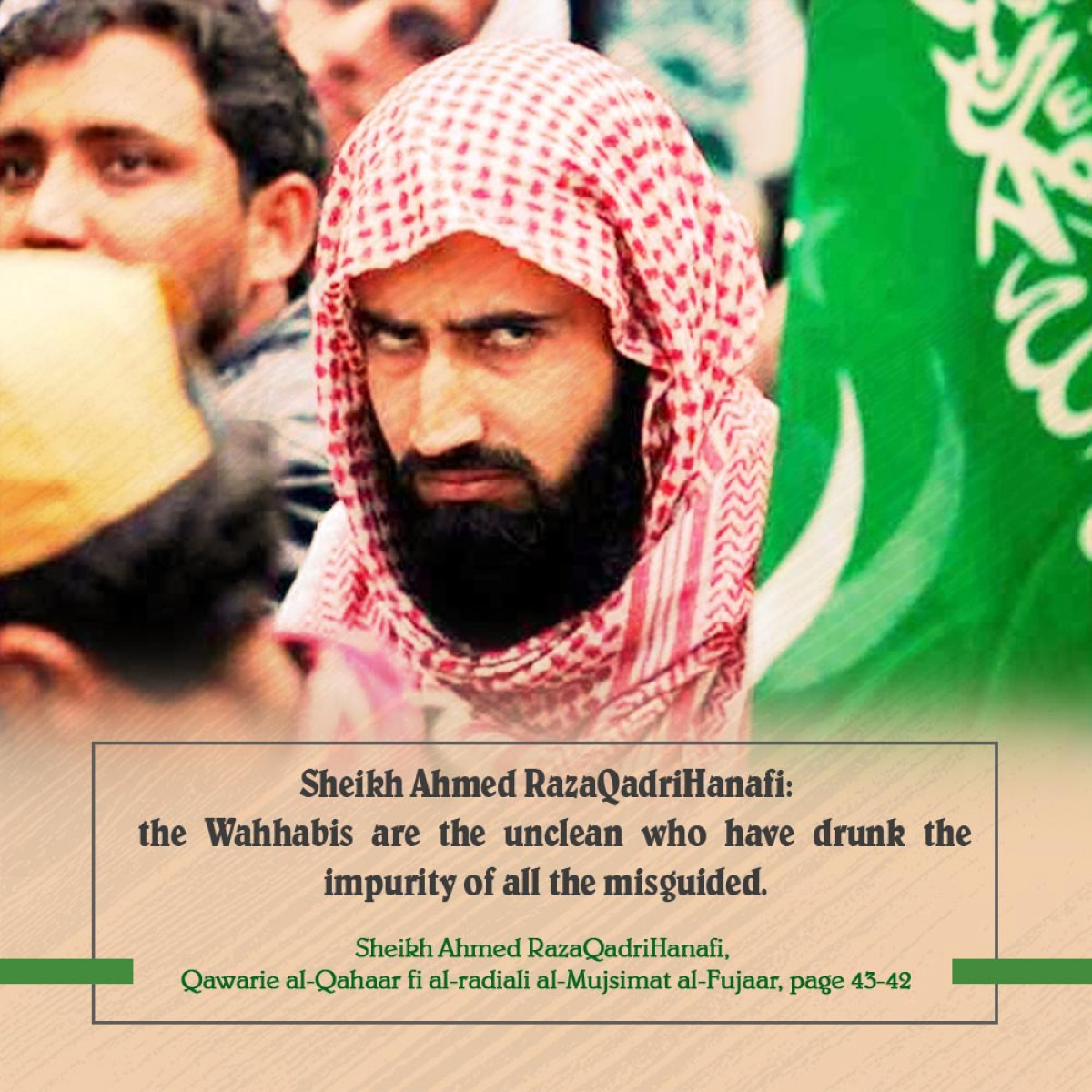 the Wahhabis are the unclean who have drunk the impurity of all the misguided