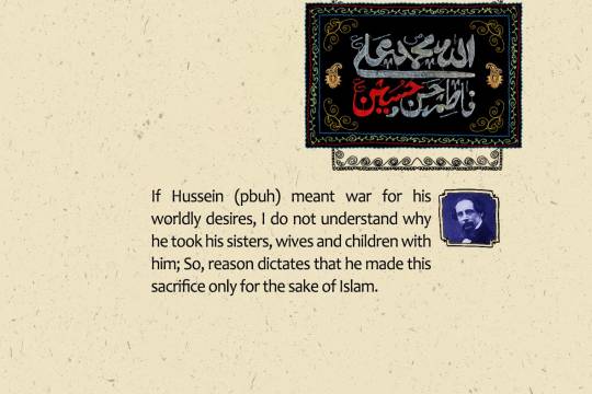 Hussein (pbuh) meant war for his worldly desires!