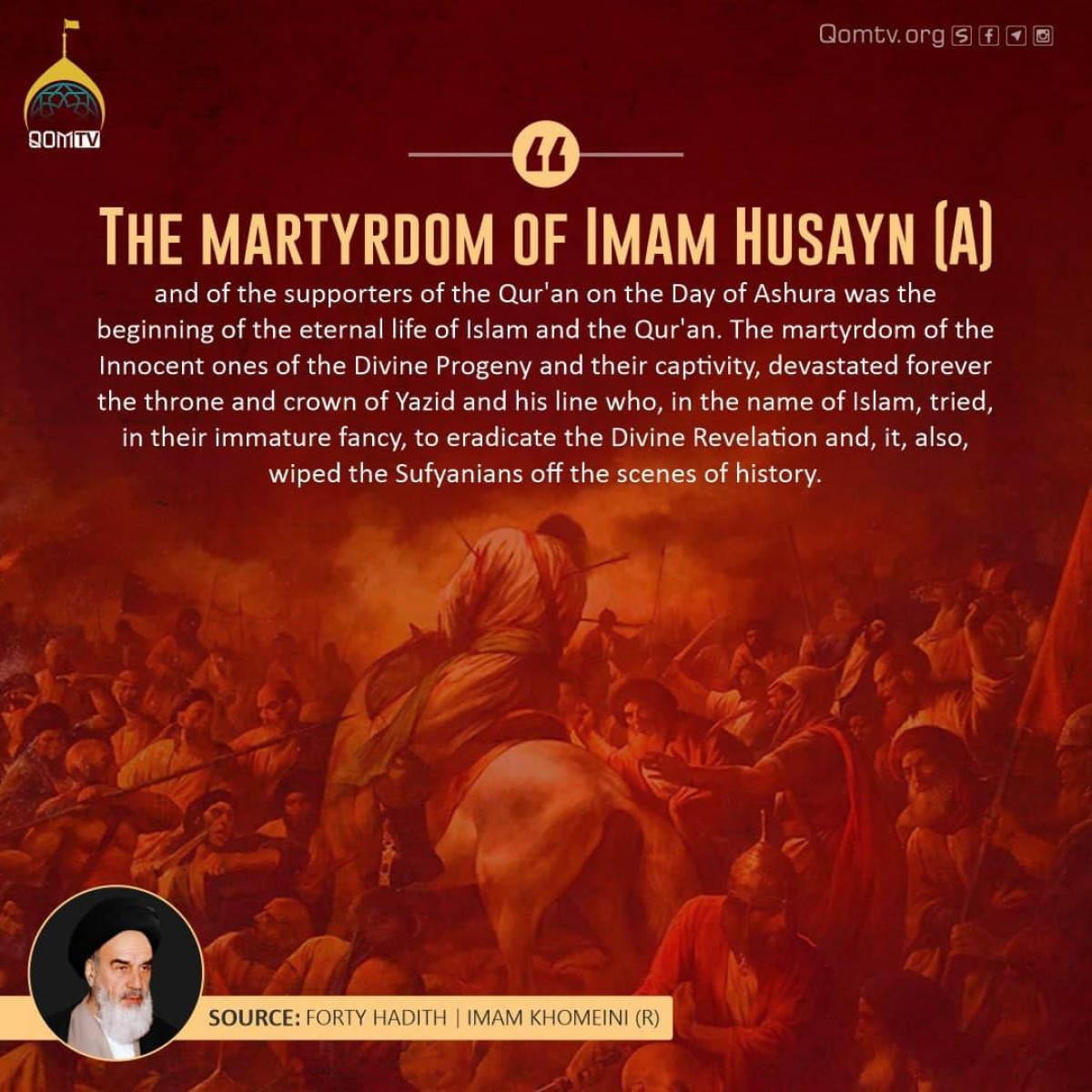 The martyrdom of Imam Husayn (A) and of the supporters of the Qur'an