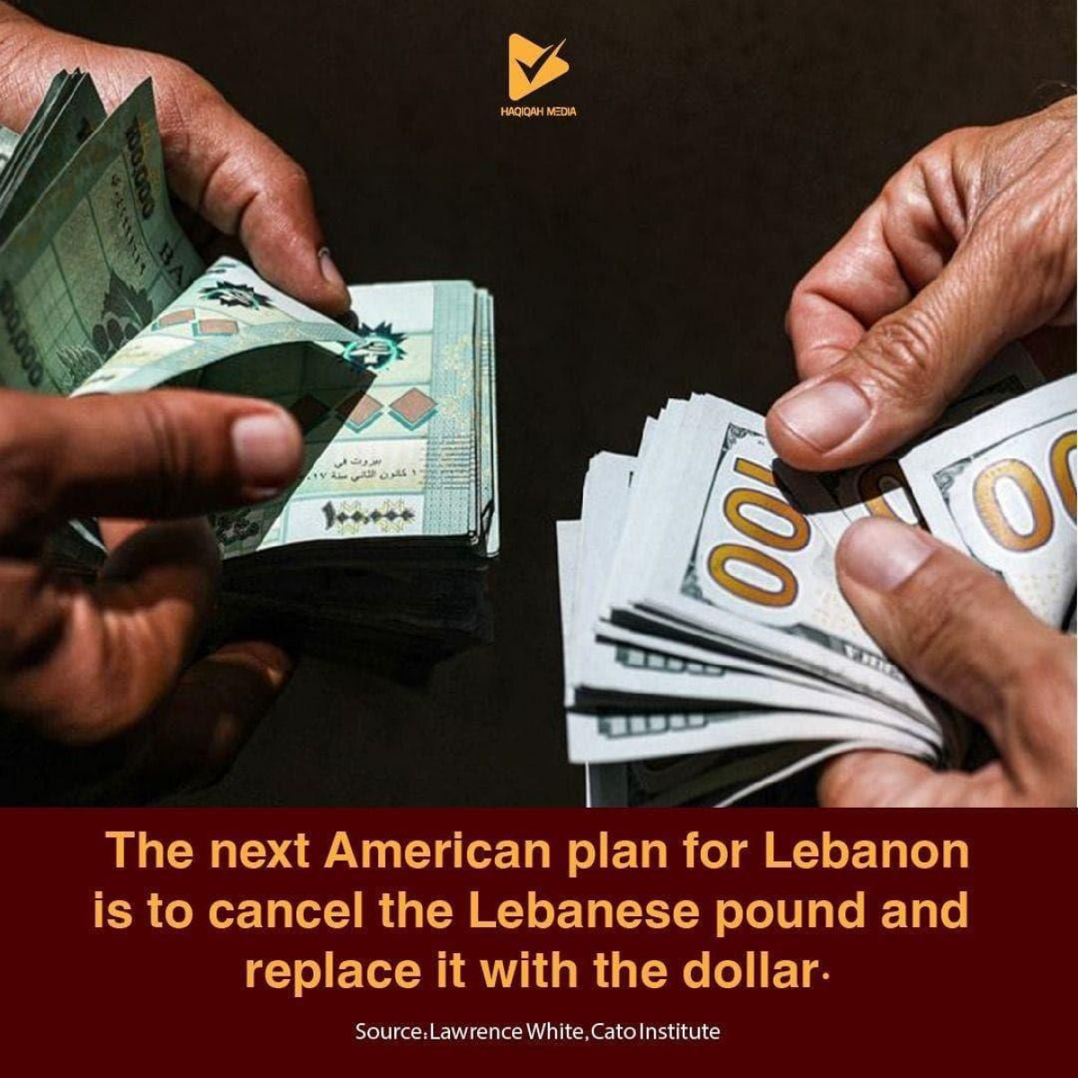 The next American plan for Lebanon is to cancel the Lebanese pound and replace it with the dollar