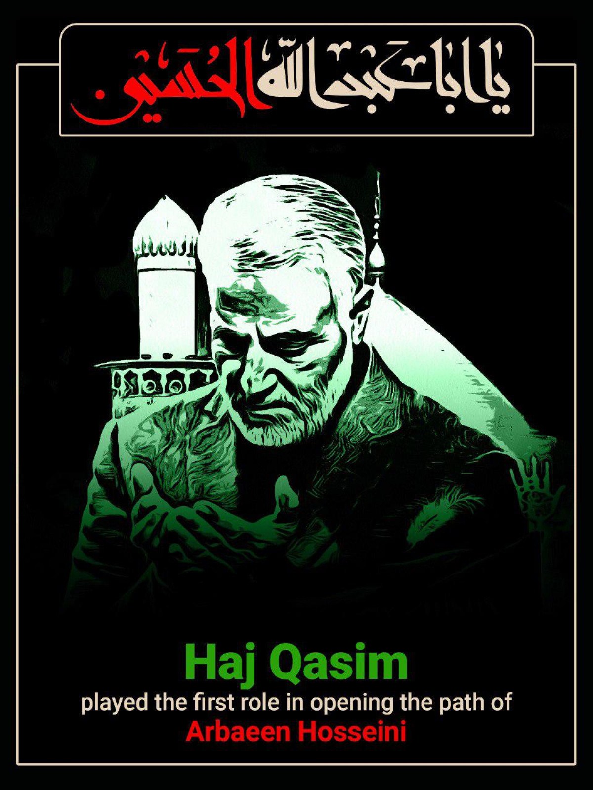 Haj Qasim played the first role in opening the path of Arbaeen Hosseini