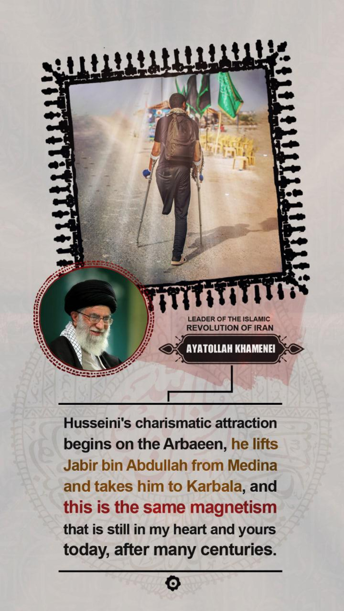 Husseini's charismatic attraction begins on the Arbaeen