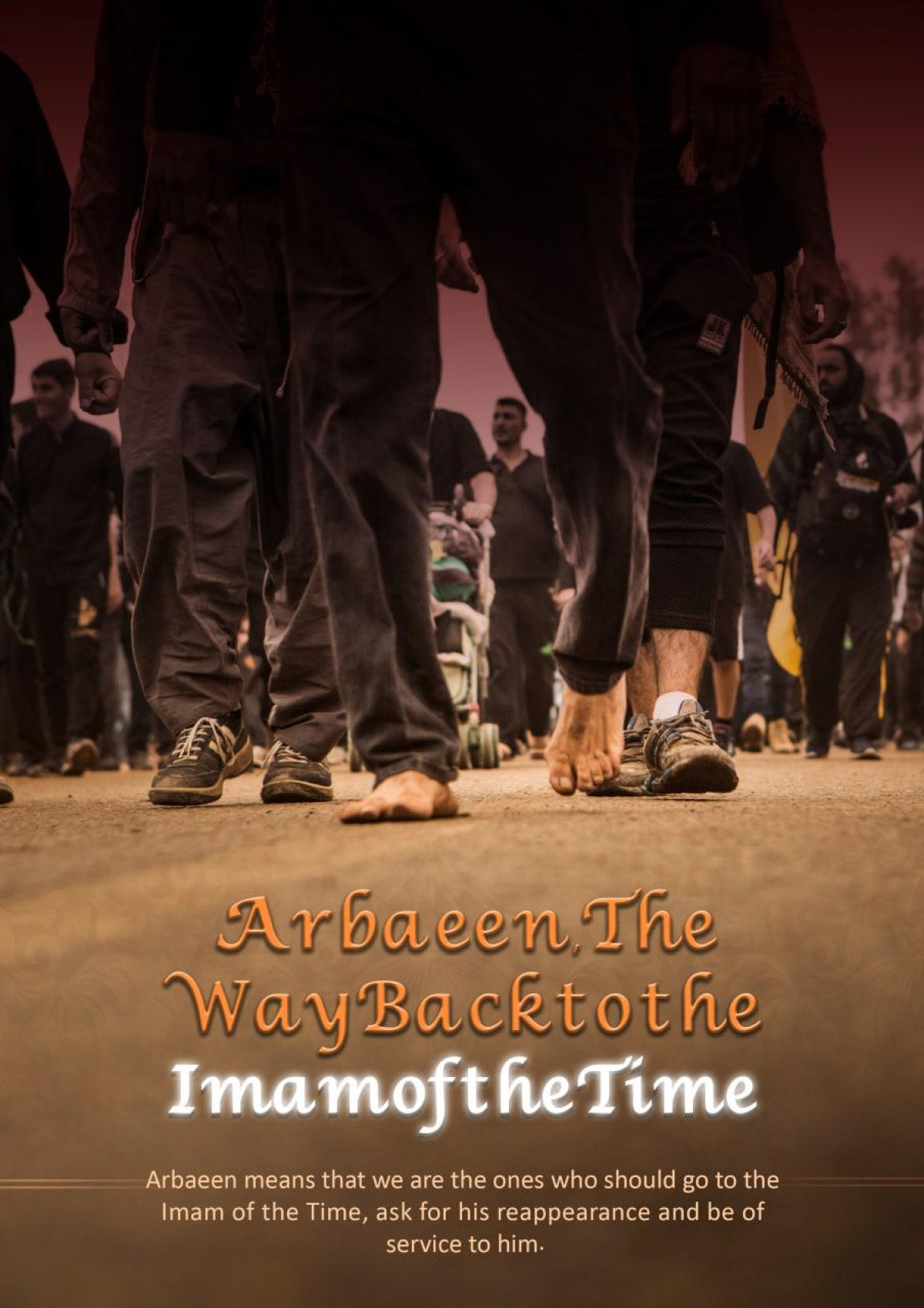 Arbaeen The Way Backtothe Imamofthe Time 3