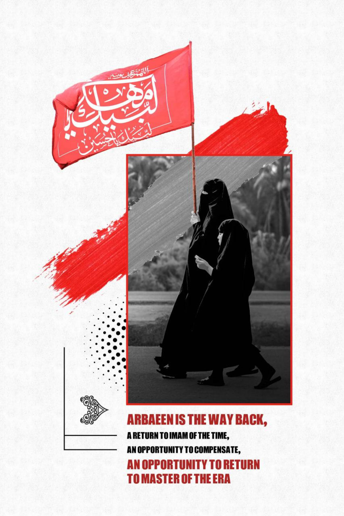 ARBAEEN IS THE WAY BACK