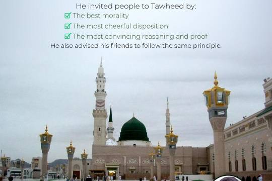 The Holy Prophet (S) pursued no objective other than the propagation of the religion of Tawheed