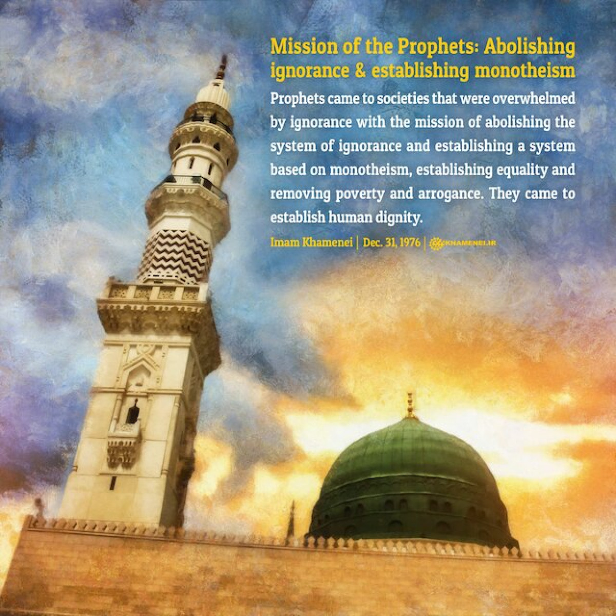 Mission of the Prophets: Abolishing ignorance & establishing monotheism