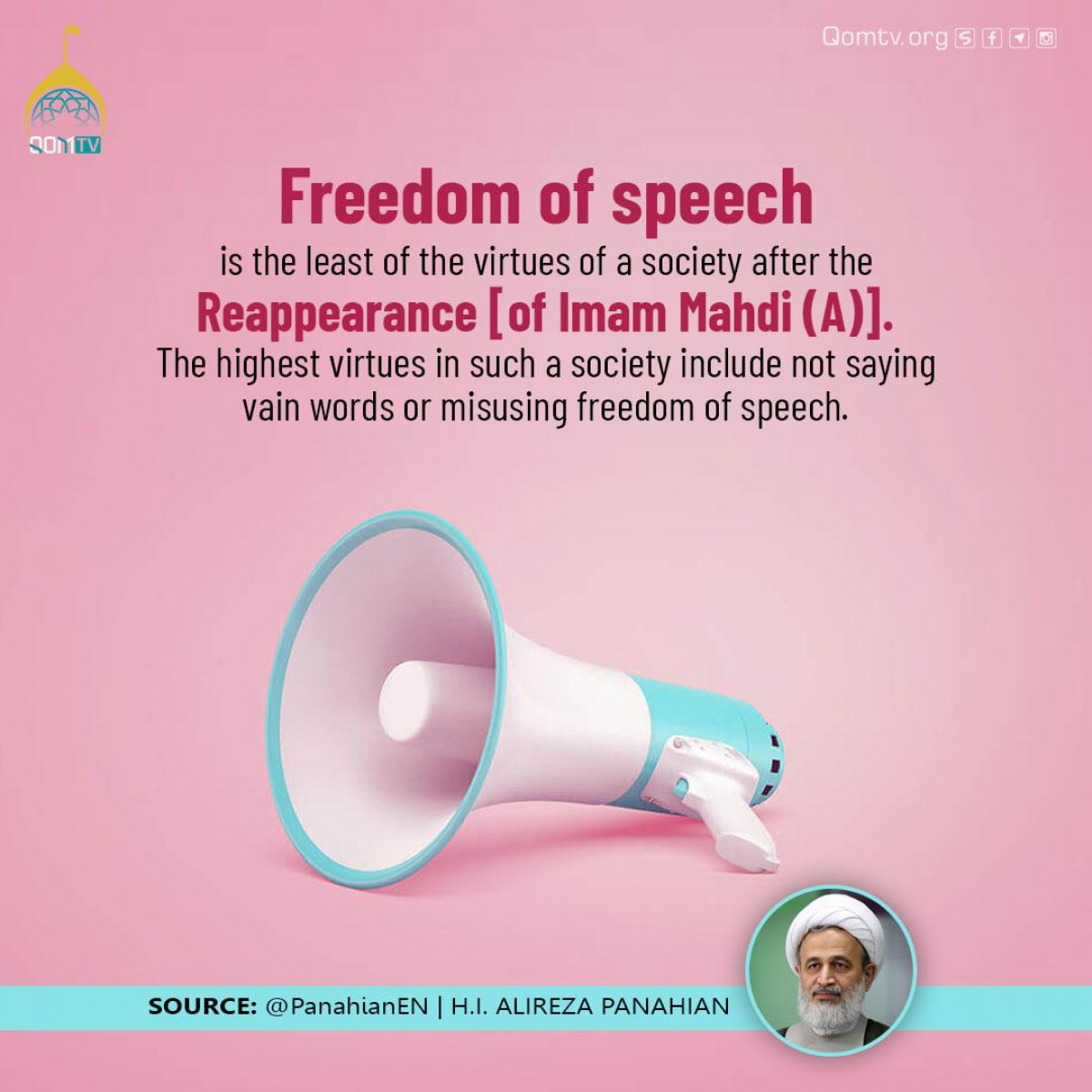 Freedom of speech is the least of the virtues of a society after the Reappearance (of Imam Mahdi (A))