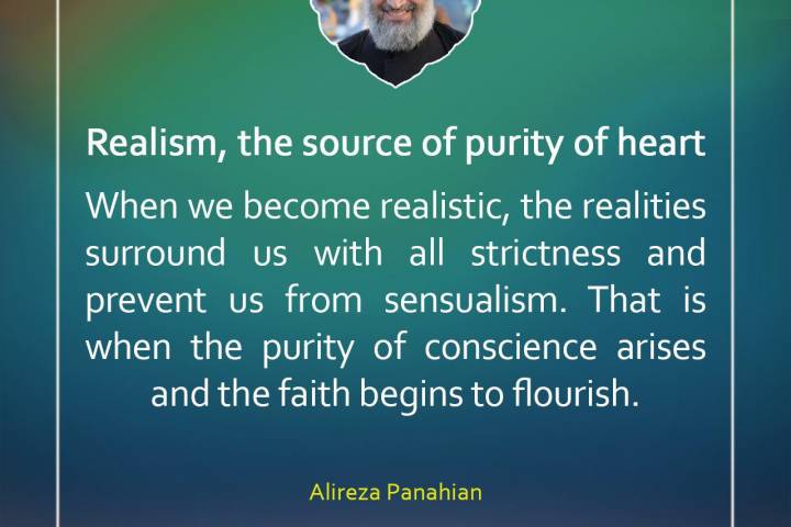 Realism, the source of purity of heart