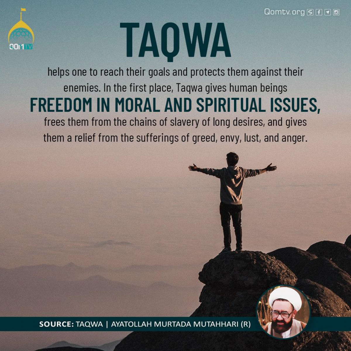 Taqwa helps one to reach their goals and protects them against their enemies